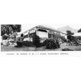 Tautonia, the residence of Mr. J. S, Hulbert, Walker Street, Townsville, 1907. 