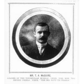 Mr T A McGuire who won the second choral piece of the 1907 Eisteddfod with 'The seas has its pearls' 