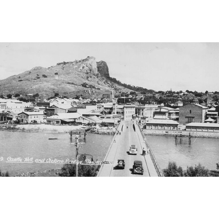Castle Hill and Victoria bridge, Townsville N. Q., No. 69 of the Murray View postcard series, n.d.