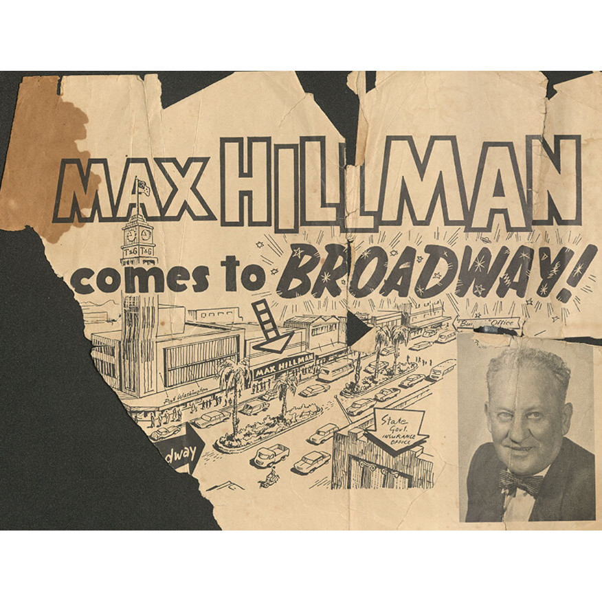 Max Hillman comes to Broadway, newspaper advertisement, ca. 1960