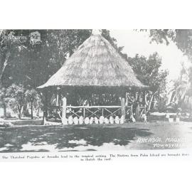 Thatched pagodas at Arcadia